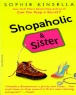 Shopaholic #4 : Shopaholic & Sister (Mass Market Paperback, ������) (����/���� Ų����)